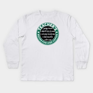 Teachers Recipe For Iced Coffee Kids Long Sleeve T-Shirt